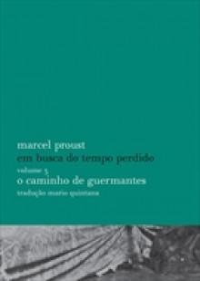 O Caminho de Guermantes - Marcel Proust, Mario Quintana