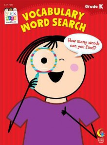 Vocabulary Word Search, Grade K - Creative Teaching Press