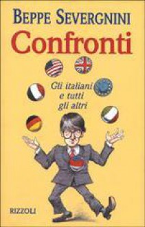 Confronti - Beppe Severgnini