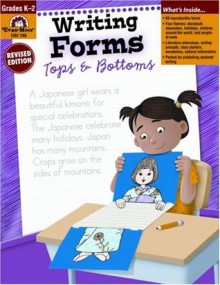 Writing Forms: Tops & Bottoms: Grade K-2 - Jo Ellen Moore, Evan-Moor Educational Publishers, Marilyn Evans