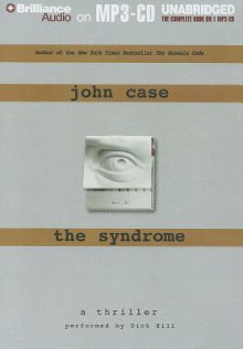 The Syndrome - John Case, Dick Hill