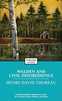 Walden and Civil Disobedience - Henry David Thoreau