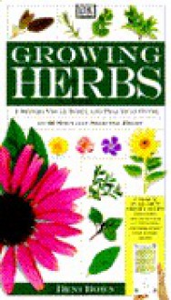 Growing Herbs - Deni Bown