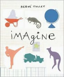 Imagine - Hervé Tullet