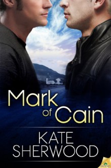 Mark of Cain - Kate Sherwood
