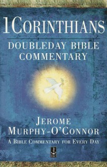 Doubleday Bible Commentary: 1 Corinthians - Jerome Murphy-O'Connor