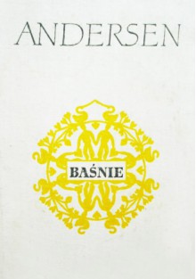 Baśnie. Tom III - Hans Christian Andersen