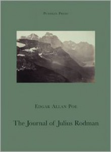 The Journal of Julius Rodman - Edgar Allan Poe, Michael David (Translator)