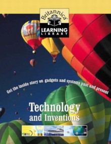 Technology and Inventions (Britannica Learning Library) - Encyclopaedia Britannica