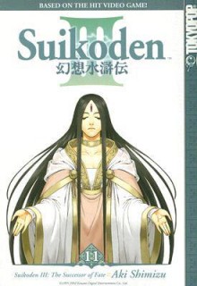 Suikoden III: The Successor of Fate, Volume 11 - Aki Shimizu