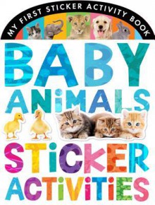 Baby Animals Sticker Activities - Tiger Tales