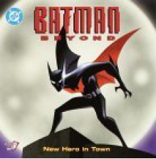 Batman Beyond: New Hero in Town (Pictureback - Scott Peterson