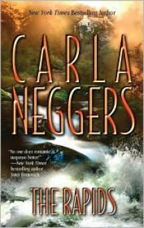 The Rapids (U.S. Marshall, #3) - Carla Neggers