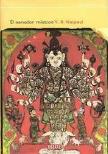 El Sanador Místico - V.S. Naipaul