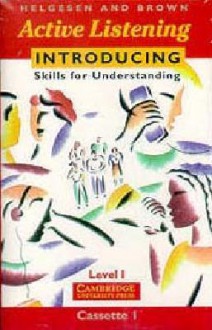 Active Listening: Introducing Skills for Understanding Cassettes (2) - Marc Helgesen, Dorolyn Smith, Steven Brown