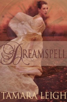 Dreamspell - Tamara Leigh