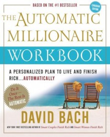 The Automatic Millionaire Workbook - David Bach