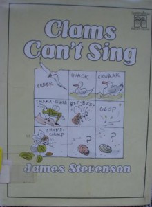 Clams Can't Sing - James Stevenson