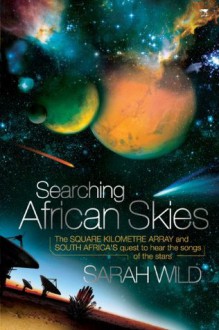 Searching African Skies - Sarah Wild