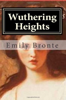 Wuthering Heights - Emily Bronte