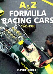 A Z Of Formula Racing Cars - David Hodges