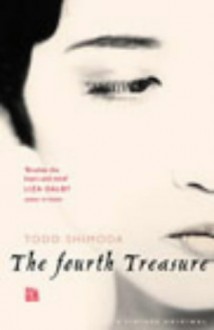 The Fourth Treasure - Todd Shimoda