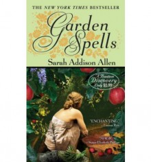 Garden Spells - Sarah Addison Allen