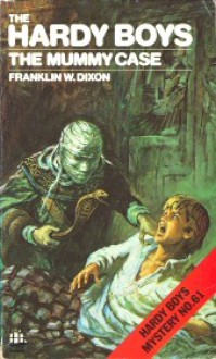 The Mummy Case (The Hardy Boys, #63) - Franklin W. Dixon