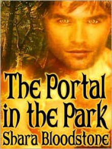 The Portal In The Park - Shara Bloodstone