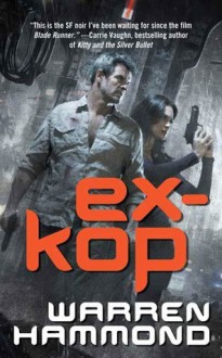 Ex-KOP (Juno Mozambe Mystery #2) - Warren Hammond