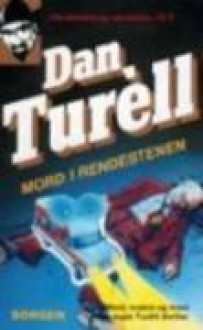 Mord i Rendestenen - Dan Turèll