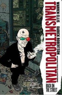 Transmetropolitan Vol. 1: Back on the Street - Warren Ellis, Darick Robertson, Garth Ennis