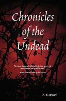 Chronicles of the Undead - A.F. Stewart