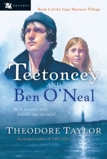 Teetoncey and Ben O'Neal - Theodore Taylor