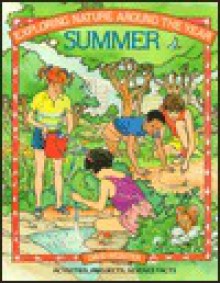 Exploring Nature Around the Year: Summer - David Webster