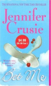 Bet Me - Jennifer Crusie