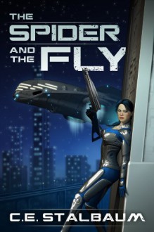 The Spider and the Fly - C.E. Stalbaum