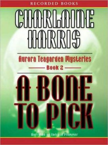 A Bone to Pick - Therese Plummer, Charlaine Harris