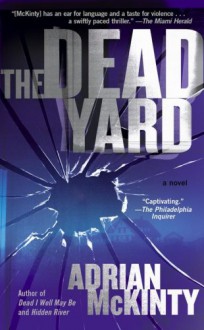 The Dead Yard - Adrian McKinty