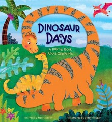 Dinosaur Days - Matt Mitter, Betsy Snyder