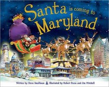 Santa Is Coming to Maryland - Steve Smallman, Robert Dunn