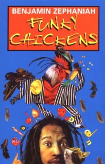 Funky Chickens (Puffin Poetry) - Benjamin Zephaniah