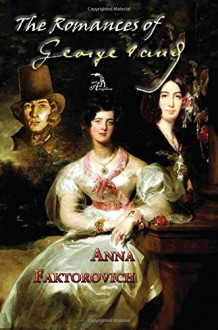 The Romances of George Sand - Anna Faktorovich