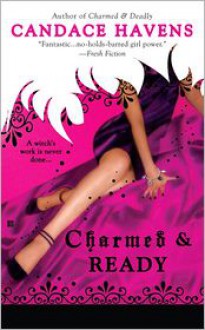 Charmed & Ready - Candace Havens