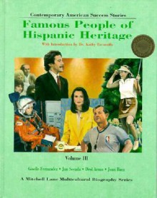 Contemporary American Success Stories: Famous People of Hispanic Heritage, Vol. 3 - Barbara J. Marvis