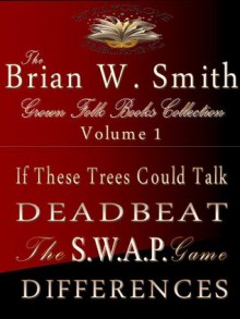 Brian W. Smith Collection (Grown Folk Books Collection) - Brian W. Smith