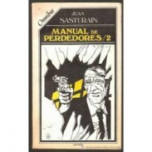 Manual de perdedores II - Juan Sasturain