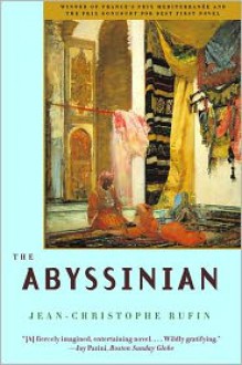 The Abyssinian - Jean-Christophe Rufin