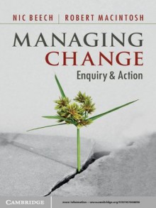 Managing Change - Nic Beech, Robert Macintosh