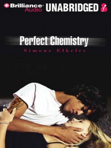 Perfect Chemistry - Simone Elkeles, Roxanne Hernandex, Blas Kisic